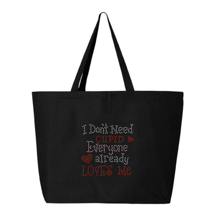 Rhinestone Bling Choose your Style I Don't Need Cupid Everyone Loves Me Valentine's