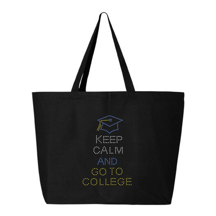 Rhinestone Bling Choose your Style Keep Calm and Go To College School