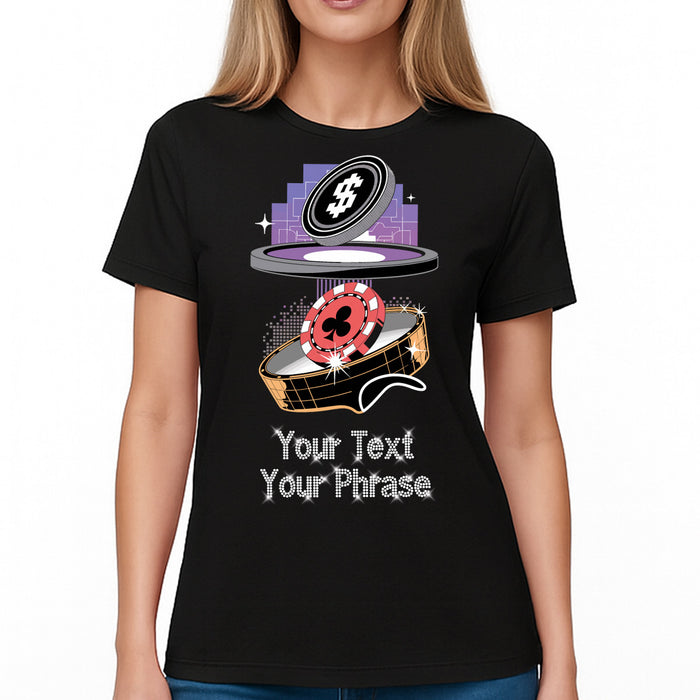 Custom Women's T-Shirt - Casino DTF Print with Personalized Rhinestone Text