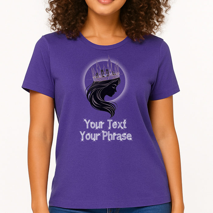 Custom Women's T-Shirt - Crowns DTF Print with Personalized Rhinestone Text