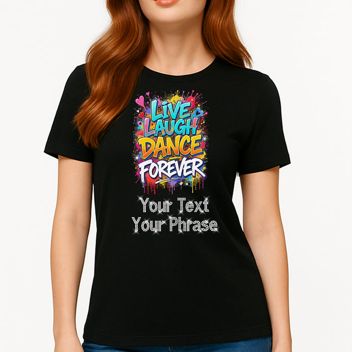 Custom Women's T-Shirt - Dance DTF Print with Personalized Rhinestone Text