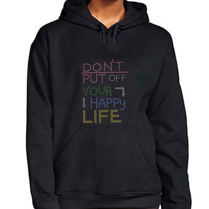 Rhinestone Bling Choose your Style Don't Put Off Your Happy Life Funny