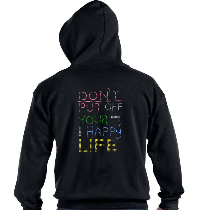 Rhinestone Bling Choose your Style Don't Put Off Your Happy Life Funny