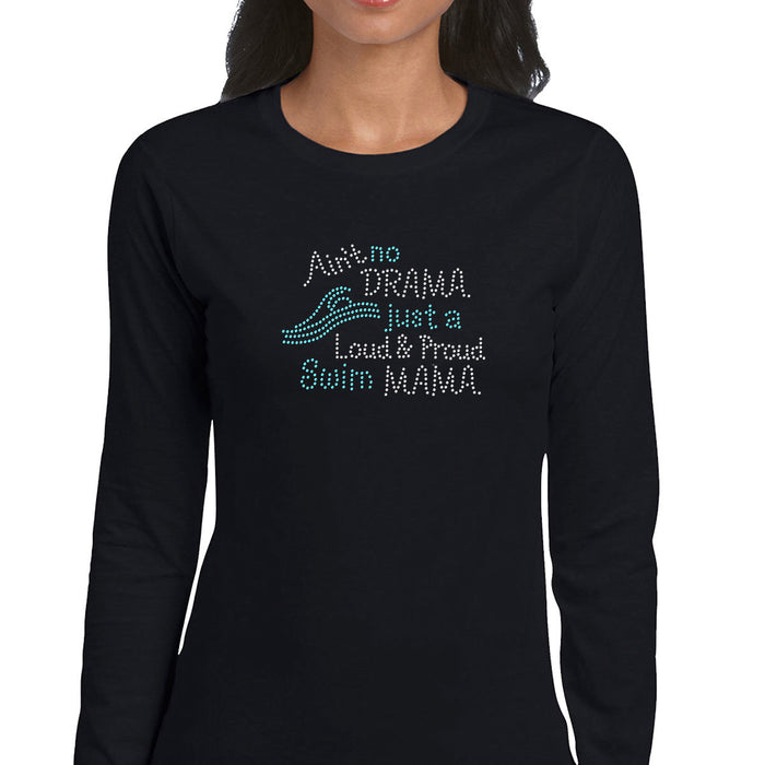 Rhinestone Bling Choose your Style No Drama Loud Proud Swim Mama Sports Family