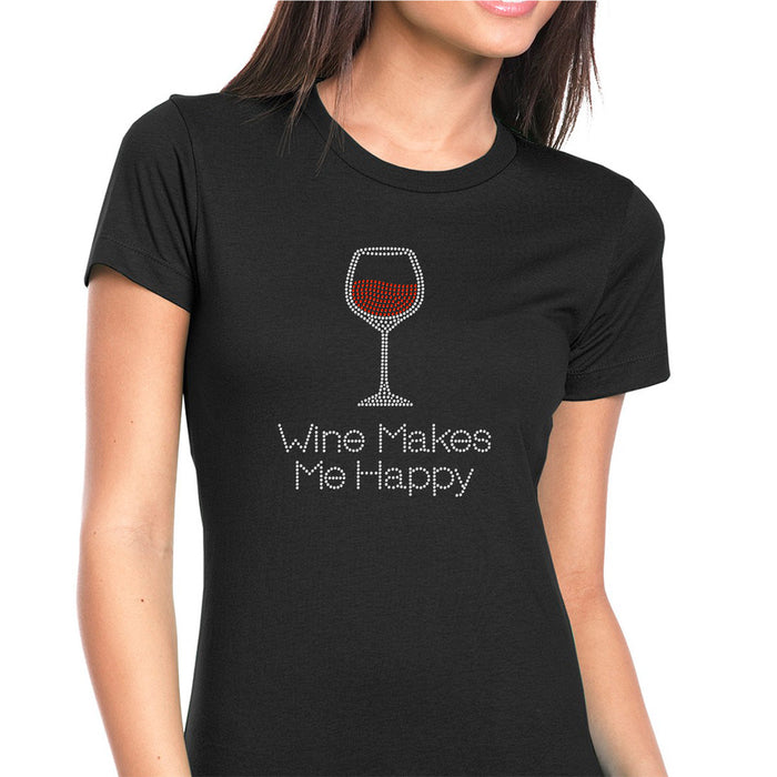 Rhinestone Bling Choose your Style Red Wine Makes me Happy Drinks