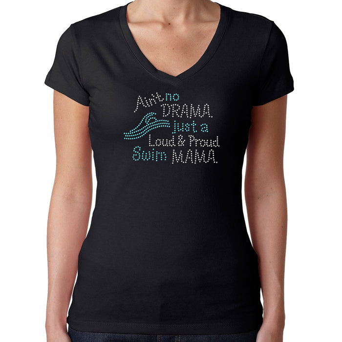 Rhinestone Bling Choose your Style No Drama Loud Proud Swim Mama Sports Family