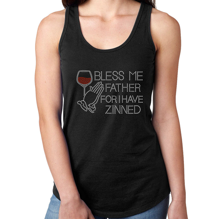 Rhinestone Bling Choose your Style Bless Me I Have Zinned Wine Drinks