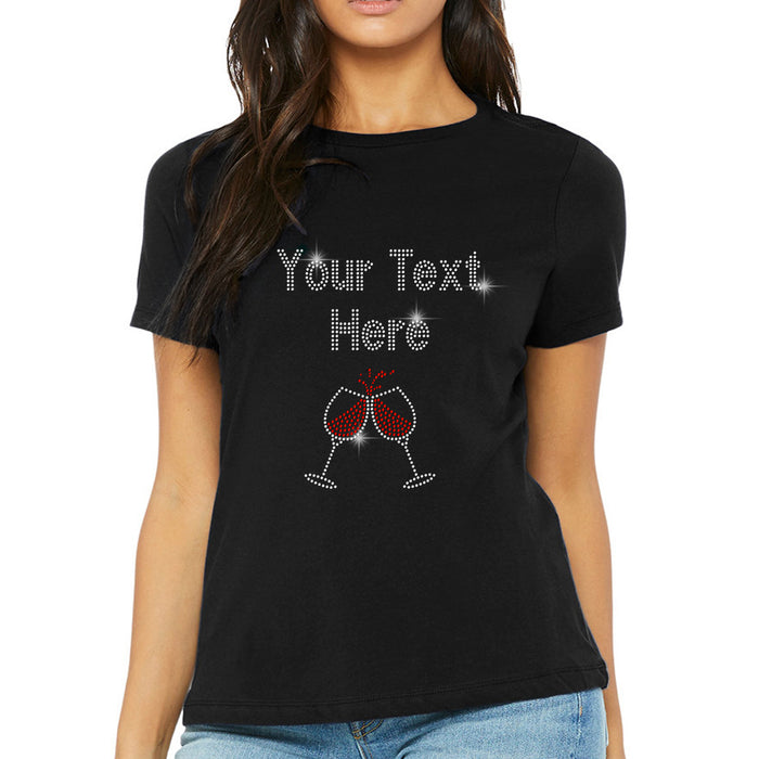 Create Your Own Text Custom Personalized Rhinestone Womens Drinks