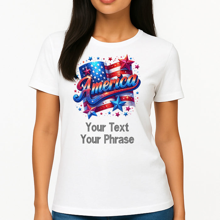 Custom Women's T-Shirt - Patriotic DTF Print with Personalized Rhinestone Text