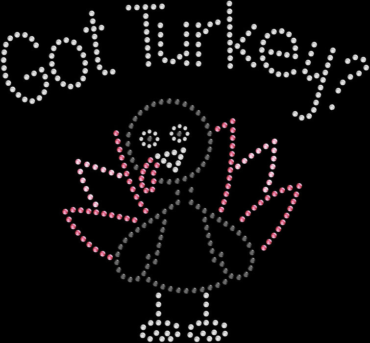 Rhinestone Bling Choose your Style Thanksgiving Got Turkey Holidays