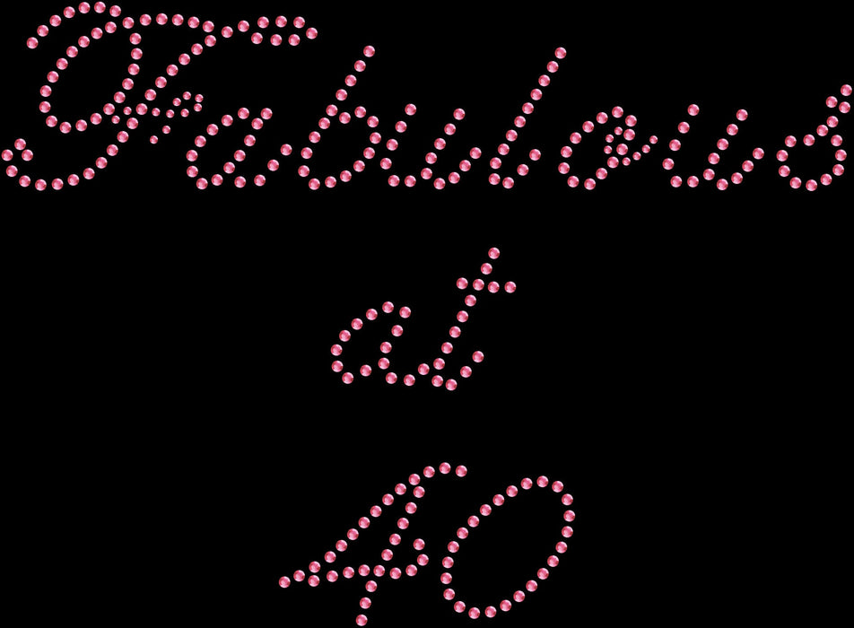 Rhinestone Bling Choose your Style Fabulous at 40 Pink Birthdays