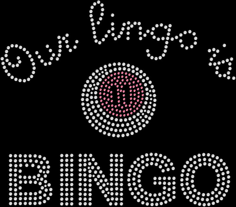 Rhinestone Bling Choose your Style Our Lingo is Bingo Pink Leisure Casino