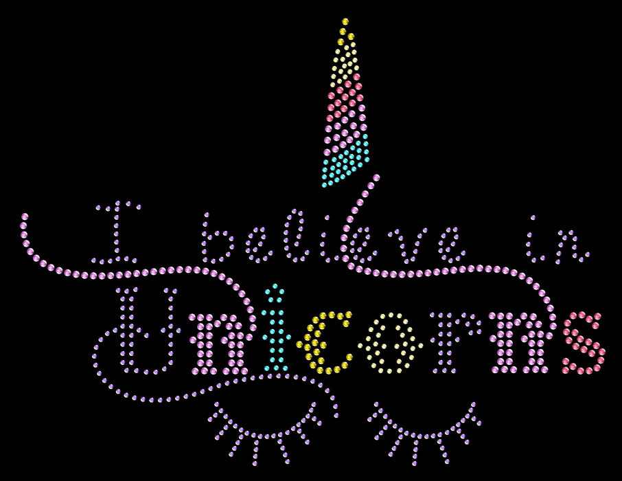 Rhinestone Bling Choose your Style Believe in Unicorns Fantasy