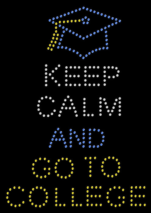 Rhinestone Bling Choose your Style Keep Calm and Go To College School