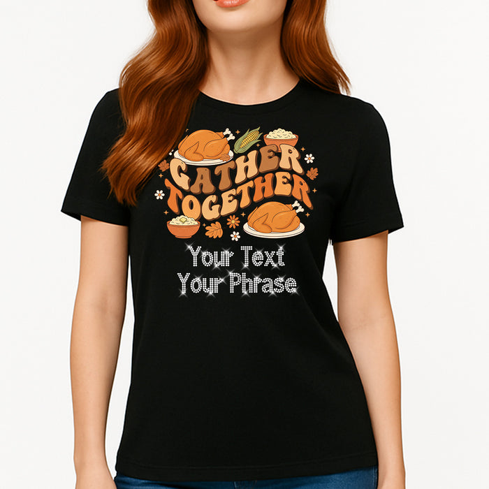 Custom Women's T-Shirt - Thanksgiving DTF Print with Personalized Rhinestone Text